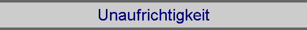 Unaufrichtigkeit